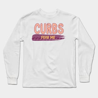 Curbs Fear Me - Fearless Tire Tracks Design - orange, apricot, purple Long Sleeve T-Shirt